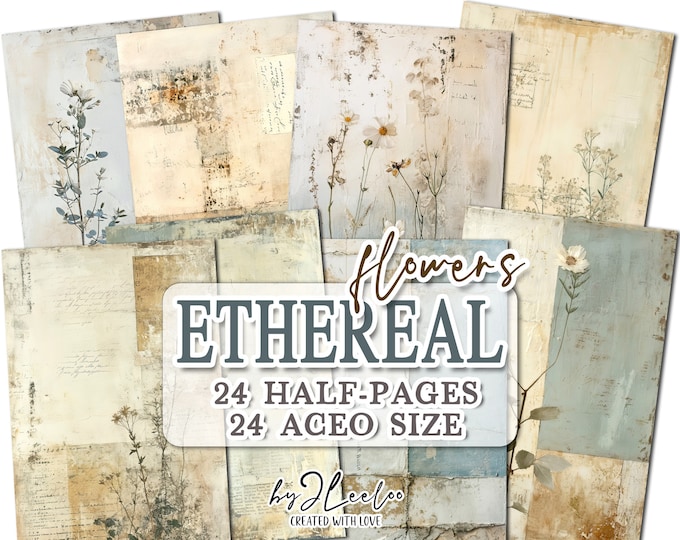 ETHEREAL FLOWERS half pages printable | Botanical junk journal Mixed Media supplies | Distressed french paper card collage diary | pp710
