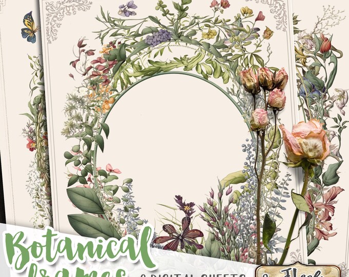 BOTANICAL FRAMES Digital Vintage Ephemera | floral backgrounds for Junk Journals | Grunge Floral Ephemera | Digital Floral Papers pp585