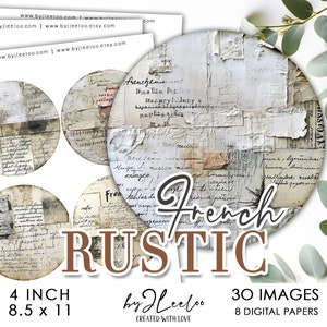 May include: A set of 30 digital papers featuring a rustic French theme. The papers are 8.5 inches by 11 inches and include 4-inch circles with a distressed, vintage look. The papers feature a variety of textures and patterns, including handwritten text, paper scraps, and faded colors.