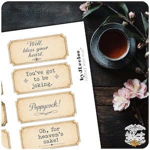May include: A white sheet of paper featuring four rectangular labels with vintage-style beige backgrounds and black text. The labels display the phrases: Well, bless your heart., You've got to be joking., Poppycock!, and Oh, for heaven's sake!