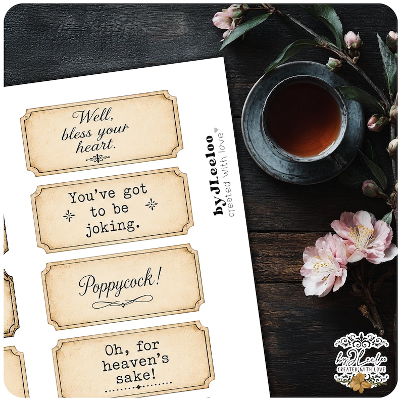 May include: A white sheet of paper featuring four rectangular labels with vintage-style beige backgrounds and black text. The labels display the phrases: Well, bless your heart., You've got to be joking., Poppycock!, and Oh, for heaven's sake!