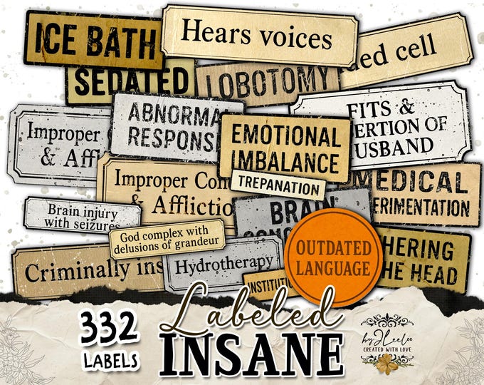 LABELED INSANE – 30 Vintage Mental Health Vintage Asylum Labels for Junk Journals, Creepy Ephemera Tags, Printable Psychiatric Words | tl334