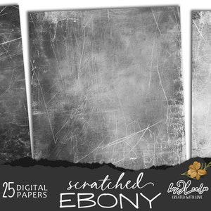 Könnte beinhalten: 25 digitale Papiere mit einem zerkratzten, schwarz-weißen, strukturierten, abgenutzten, Grunge-Hintergrund. Der Text "scratched EBONY by JLoelo CREATED WITH LOVE" befindet sich am unteren Rand des Bildes.