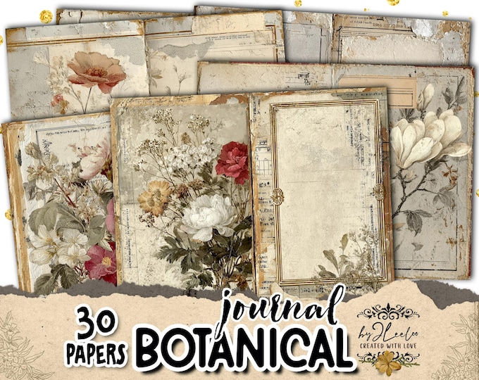 BOTANICAL JOURNAL Pages – Vintage Victorian Floral Junk Journal Kit | Secret Garden Printable Ephemera with Distressed Backgrounds – pp970