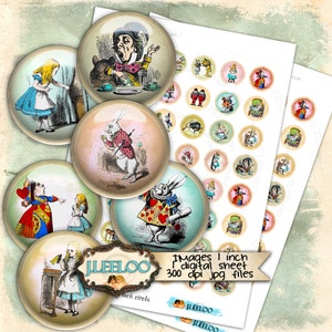 May include: A digital sheet of 1 inch round images featuring characters from Alice in Wonderland. The images include Alice, the Mad Hatter, the White Rabbit, the Queen of Hearts, and other characters. The sheet is designed for crafting and scrapbooking.