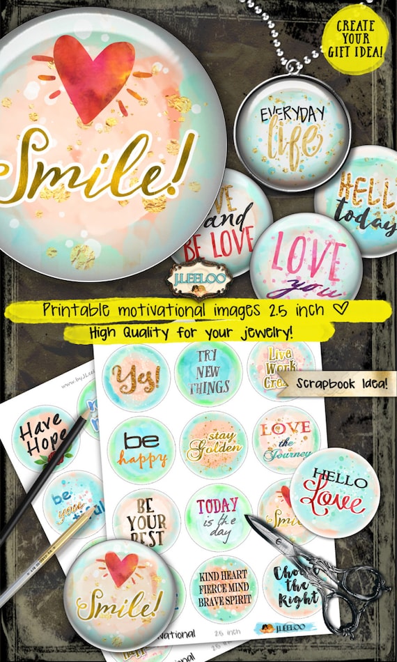 MOTIVATIONAL 2.5 inch circle quote  digital collage resin pendant charm card making bezel trays magnet watercolors printable tn492