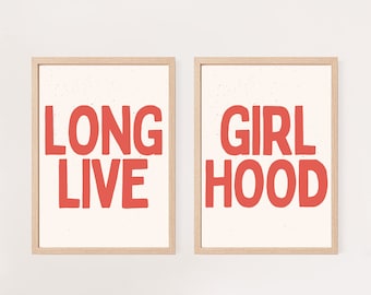 Long Live Girl Hood Print, Girls Room Wall Art, Girls Nursery Print