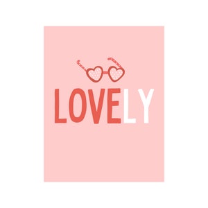 LOVEly Print, She&#39;s Lovely Wall Art, Girls Room Wall Art, Valentine&#39;s Day Print