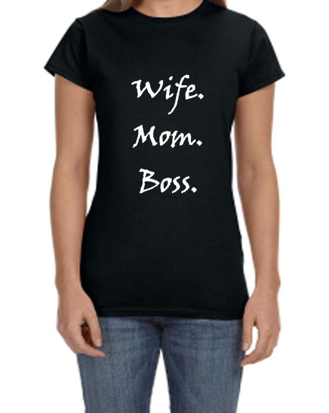 Wife Mom Boss Mom Shirt Funny Tshirt Wife Shirt Mom - Etsy