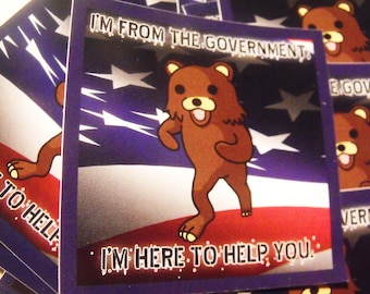 25/50/100/300 I'm From The Government - I'm Here To Help You 2.5" x 2.5" stickers