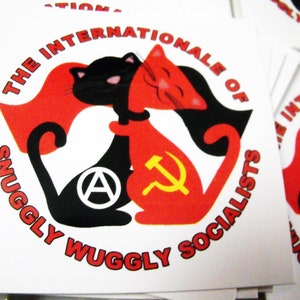 25/50/100/300 THE INTERNATIoNALE oF SNUGGLY WUGGLY SoCIALISTS 2.5&quot; x 2.5&quot; stickers