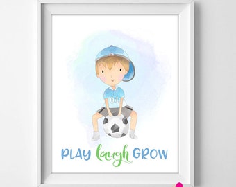 Kids Room Wall Decor, Play Laugh Grow Wall Print, Boy Nursery Wall Art, Soccer Wall Art Decor, Boys Wall Print, Instant Download 8x10 Print