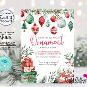 May include: A printable Christmas ornament exchange party invitation with a watercolor design featuring ornaments, a snow globe, and a stack of wrapped gifts. The text reads "Join us for our annual Ornament Exchange Party" and includes the date, time, location, and RSVP information.