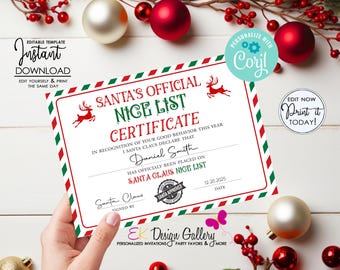 May include: A festive Christmas certificate with red and green borders, reading "Santa's Official Nice List Certificate." The certificate includes space for a name and date, with reindeer illustrations. The certificate is held by a hand, surrounded by Christmas decorations.