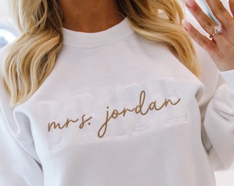 Custom Wifey / Bride Embroidered Sweatshirt with Last Name