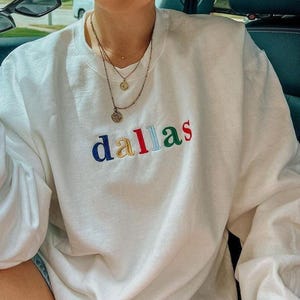 Multicolored Embroidered Sweatshirt // Custom Text Sweatshirt, Custom Embroidery, Custom Sweatshirt, Embroidered Crewneck, Custom City Shirt