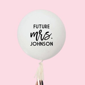 Future Mrs. Custom Jumbo Balloon - Future Mrs.