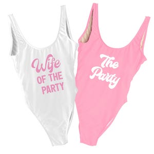 Wife of The Party & The Party Swimsuit