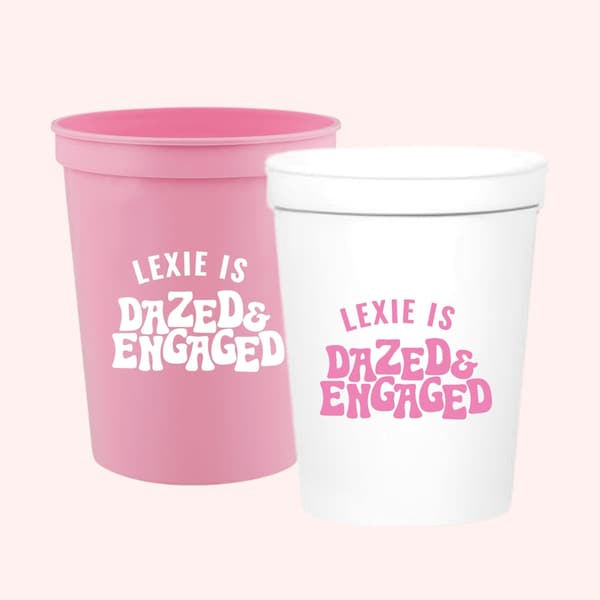 Custom Name Is Dazed & Engaged Stadium Cup