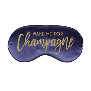 Custom Wake Me For Sleep Mask // Bachelorette // Wedding // Honeymoon // Vacation // Champagne
