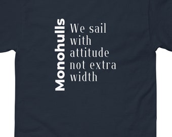 Gift for Sailors, Men's Shirt, Funny Sailing T-shirt, Sailing Shirt, Sailboat Shirt, Men's Gift, Gift for Him
