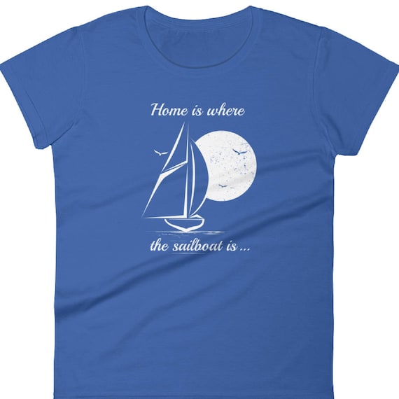 Woman's Sailboat TShirt Sailing T shirt Boat Tshirt Etsy