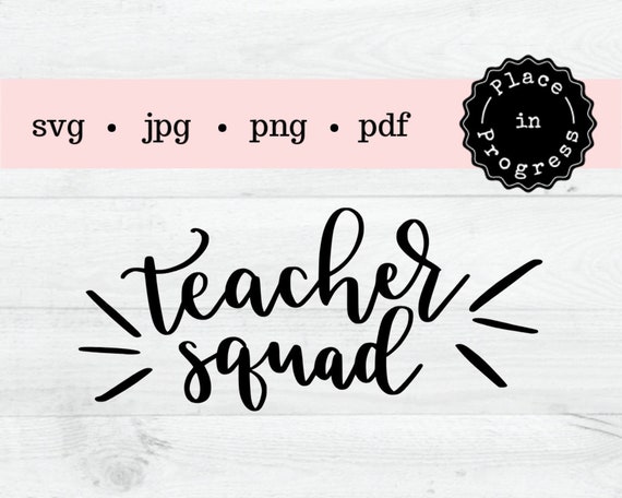 Download Teacher Svg Squad Svg Cut File Teacher Gifts Teacher Mug Etsy