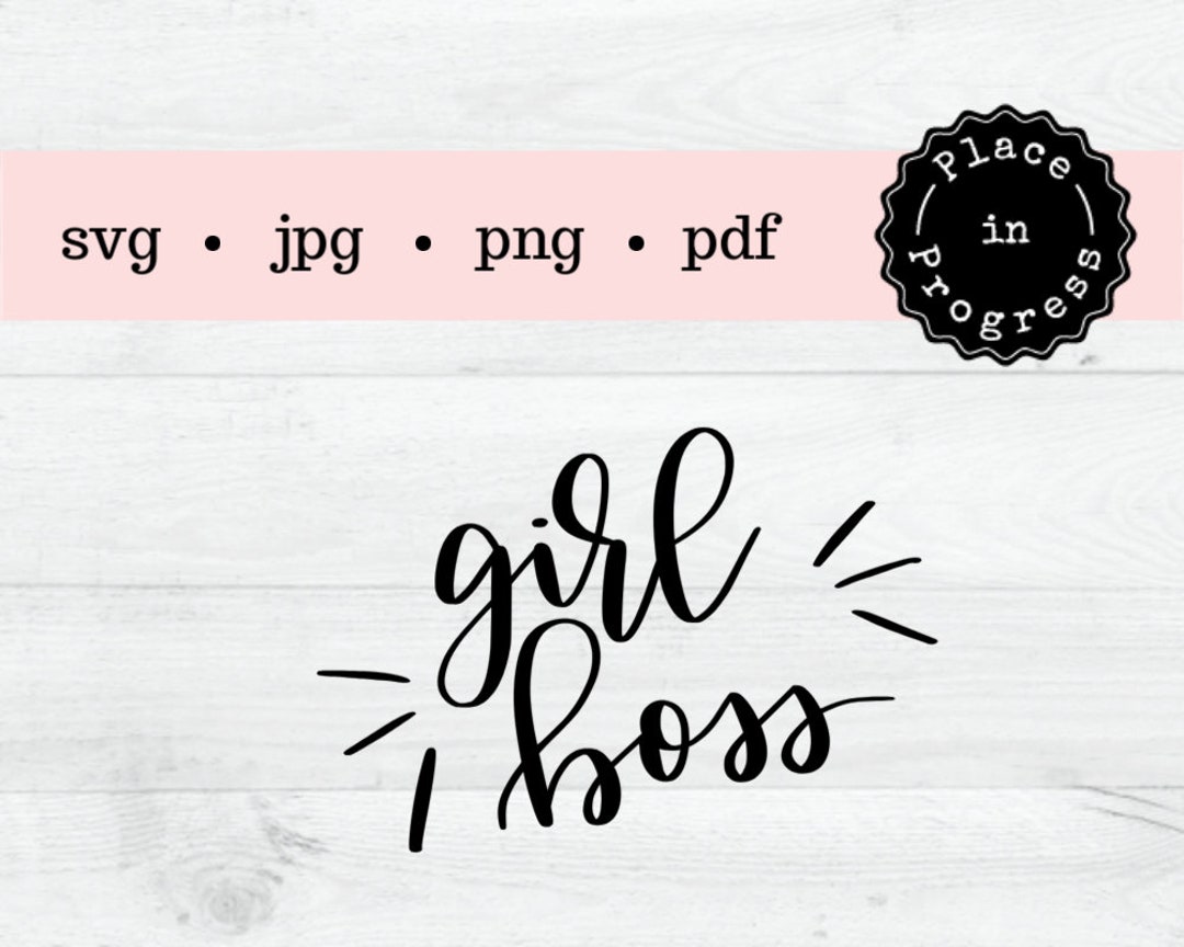 Girl Boss Svg Girl Boss Mug Girl Boss Shirt Girl Boss Etsy