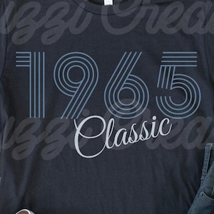 1965 Klassisch SVG| 60er Jahre Geburtstag SVG | 60 Jahre alt SVG | Geburtstags-Svg | Geburtstag Shirt | 1965 SVG| Dxf| Png| Cricut-Schnitt-Datei