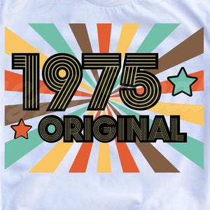 Originele SVG uit 1975 | 50e verjaardag-svg| 50 jaar oude SVG| Verjaardagssvg| Verjaardag Shirt Svg| Svg 1975 | Dxf| Png| Cricut Cut-bestand