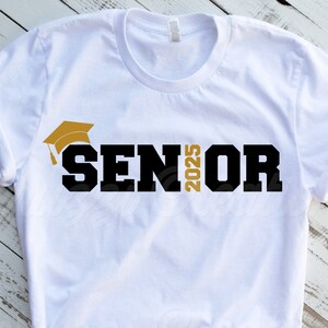 Senior 2025 SVG| Senior 2025 Shirt SVG| Senior SVG| Class of 2025 Svg| Class of 2025 Shirt Svg| 2025 Graduate Svg| Dxf| Png| Cricut Cut File