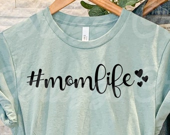 Mom Life SVG| Hashtag Mom Life SVG| Mom SVG| Mother's Day Svg| Mom Shirt Svg| Mom Life Shirt Svg| Dxf| Png| Cricut Cut File