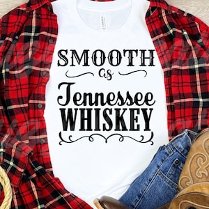 Soepel als Tennessee Whisky SVG| Tennessee whisky SVG| Whisky SVG| Land Svg| Countrylied Svg| West-Svg| Dxf| png| Cricut gesneden bestand
