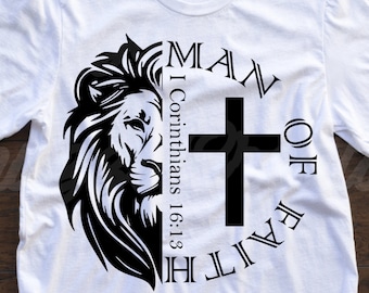 Man Of Faith SVG| I Corinthians 16:13 SVG| Lion SVG| Christian Svg| Christian Man Svg| Religious Svg| Cross Svg| Dxf| Png| Cricut Cut File