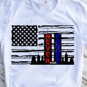 Never Forget SVG| 2 Designs {Smooth and Distressed}| Patriot Day SVG| Patriot Day Shirt Svg| 9/11 Svg| Patriotic Svg|Dxf|Png|Cricut Cut File