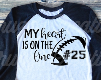 My Heart Is On The Line SVG| Football SVG| Football Mom SVG| Custom Football Mom Shirt Svg| *Numbers Included*| Dxf| Png| Cricut Cut File
