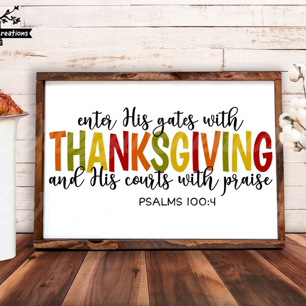 Enter His Gates With Thanksgiving Etsy