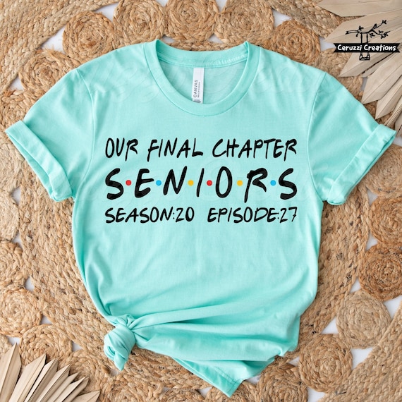 Our Final Chapter Seniors 2027 SVG| Senior 2027 Shirt SVG| Class of 2027 SVG| Friends Svg| Friends Senior Shirt Svg| Dxf|Png|Cricut Cut File