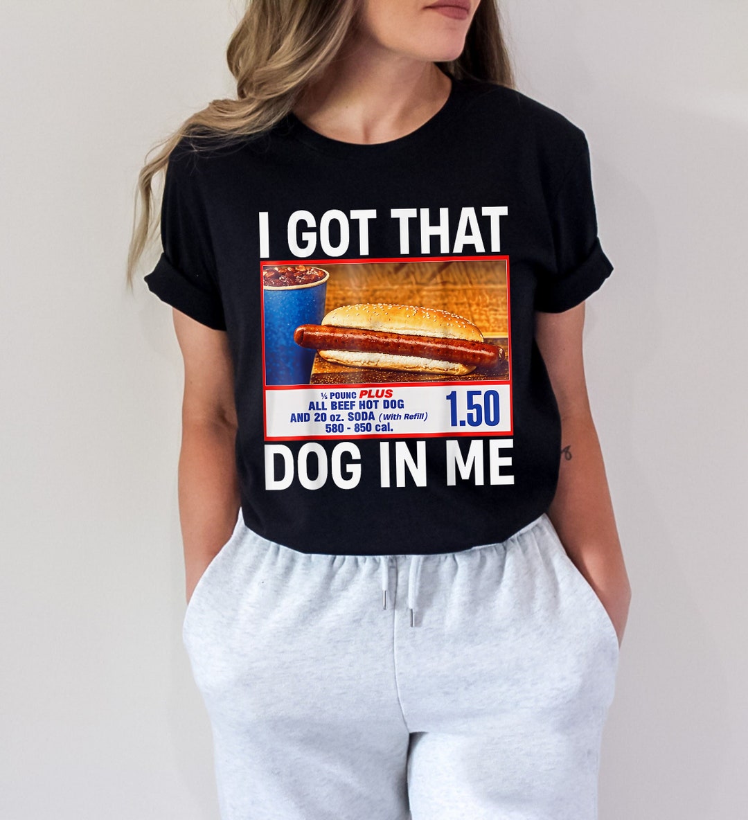 I Got That Dog in Me, I Got That Dog in Me Shirt, Keep 150 Dank Meme