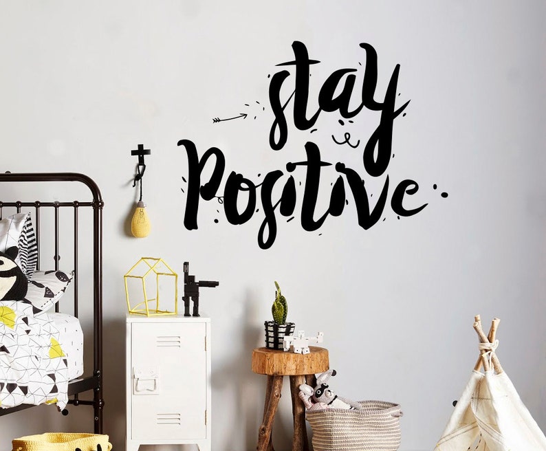 Stay Positive Cutout Wall Decal Custom Vinyl Art Stickers Wall Decals