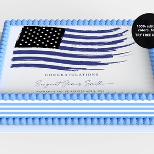 Police Cake Topper TEMPLATE, Printable Police Retirement Cake Topper, Thin Blue Line Flag Cake Topper Instant Download, DIY Editable Topper image 1