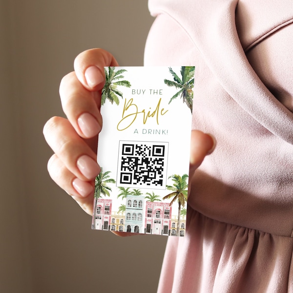 CHARLESTON Buy the Bride a Drink Template, Bachelorette Venmo Card, Modern Bachelorette Cash Card, Charleston Bachelorette Weekend, QR code