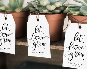 Let Love Grow Wedding Favor Tags, Wedding Favor Tag Template, Bridal Shower Favor Tag, Editable Favor Tag, INSTANT DOWNLOAD, Printable