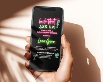 Bachelorette Evite, Bachelorette Invite, Bach That Ass Up Bachelorette, Text Invitation, Bachelorette Itinerary Neon Bachelorette DIY