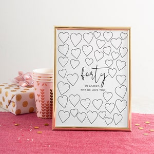 Forty Reasons Why We Love You Guestbook Sign Printable