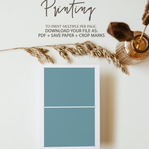 May include: A white card with a light blue rectangle divided into two sections. The text "Printing" is written in brown cursive above the card. Below the card, the text "TO PRINT MULTIPLE PER PAGE. DOWNLOAD YOUR FILE AS: PDF + SAVE PAPER + CROP MARKS" is written in brown.