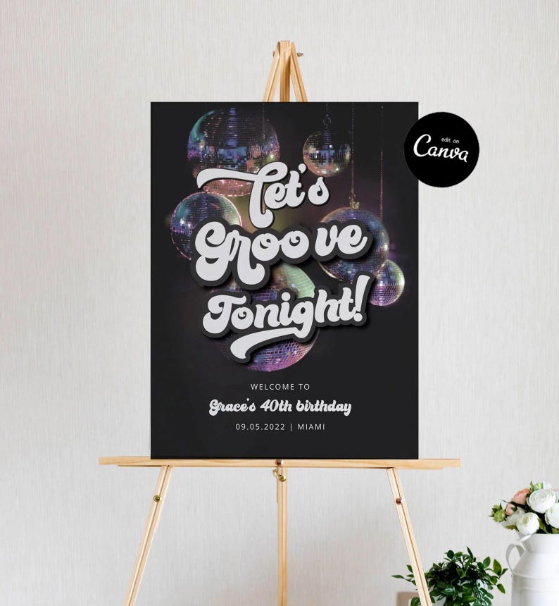 Disco Groovy Birthday Welcome Sign, 70's Birthday Party Sign, Let's Groovy Party Sign, 70's Disco Birthday Welcome Sign, Editable Welcome
