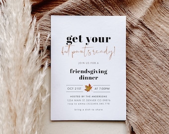 Get Your Fat Pants Ready Invitation, Friendsgiving Dinner Invitation Electronic, Autumn Thanksgiving Dinner Invitation, Modern Thanksgiving