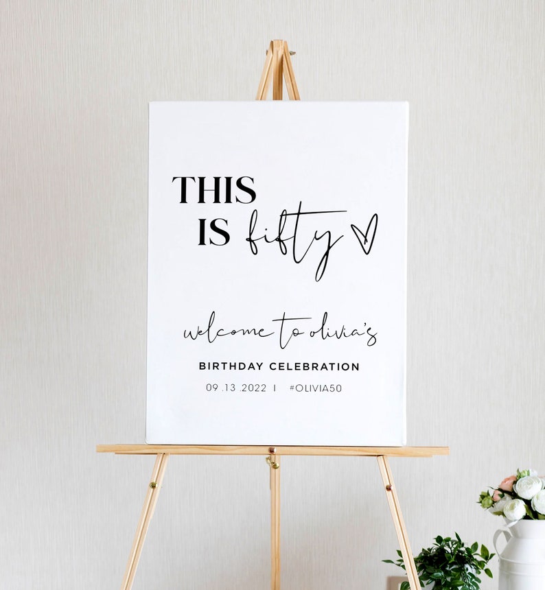 Fifty Birthday Welcome Poster, 50th Birthday Decor Welcome, Fifty and Fabulous Party Decor, Modern 50th Birthday Welcome Sign Elegant DIY image 3