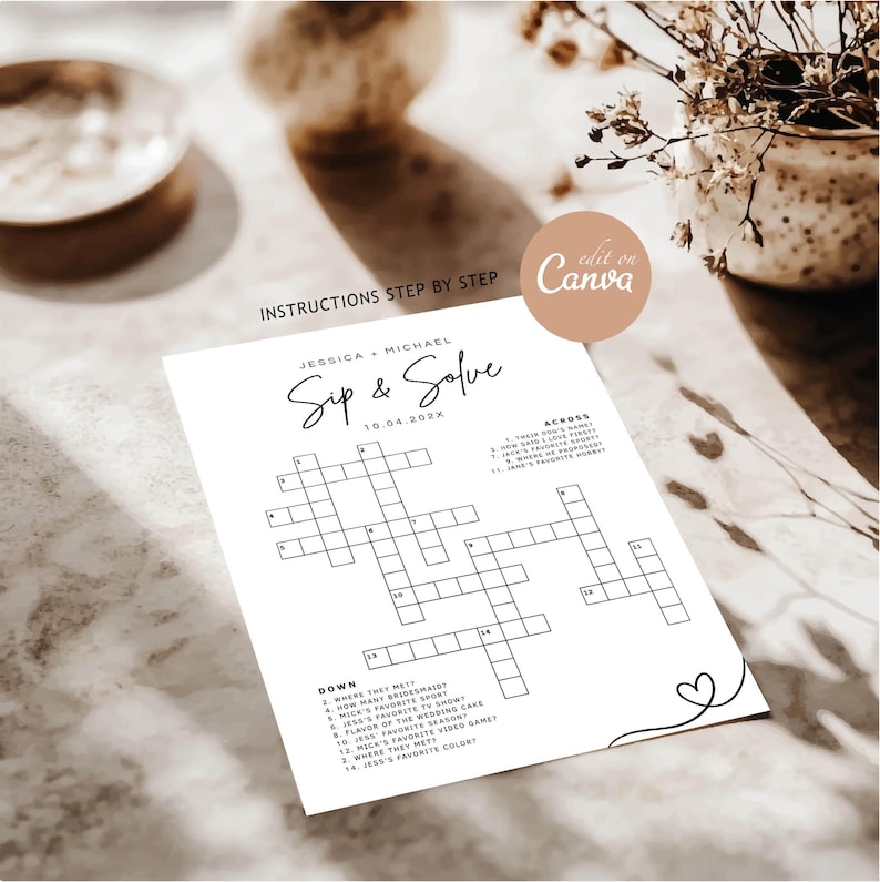 May include: A white crossword puzzle with the text "Sip & Solve" and the names "Jessica + Michael". The puzzle includes clues and the date "10.04.202X". A heart-shaped design is in the lower right corner. The words "edit on Canva" are also visible.